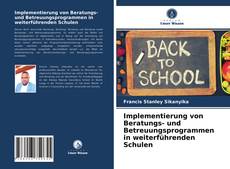 Capa do livro de Implementierung von Beratungs- und Betreuungsprogrammen in weiterführenden Schulen 