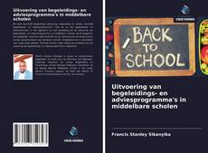 Uitvoering van begeleidings- en adviesprogramma's in middelbare scholen kitap kapağı