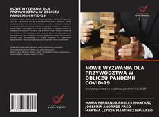 Bookcover of NOWE WYZWANIA DLA PRZYWÓDZTWA W OBLICZU PANDEMII COVID-19