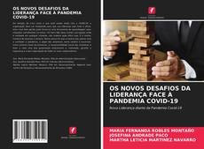 Buchcover von OS NOVOS DESAFIOS DA LIDERANÇA FACE À PANDEMIA COVID-19