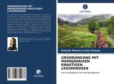 Capa do livro de GRÜNDÜNGUNG MIT MEHRJÄHRIGEN KRAUTIGEN LEGUMINOSEN 