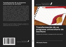 Couverture de Transformación de un programa universitario de escritura