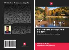 Buchcover von Piscicultura de esperma de pato