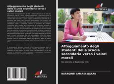 Bookcover of Atteggiamento degli studenti della scuola secondaria verso i valori morali