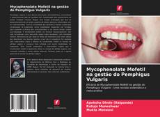 Couverture de Mycophenolate Mofetil na gestão do Pemphigus Vulgaris