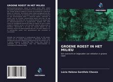 Capa do livro de GROENE ROEST IN HET MILIEU 