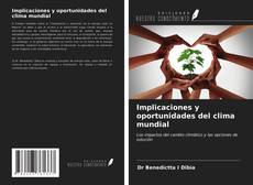 Portada del libro de Implicaciones y oportunidades del clima mundial