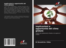 Bookcover of Implicazioni e opportunità del clima globale