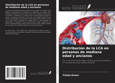 Bookcover of Distribución de la LCA en personas de mediana edad y ancianos