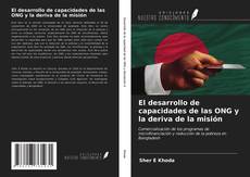 Copertina di El desarrollo de capacidades de las ONG y la deriva de la misión
