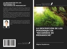 Portada del libro de LA DESCRIPCIÓN DE LOS PERSONAJES EN "RECUERDOS DE MEDIANOCHE"