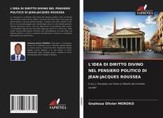 Bookcover of L'IDEA DI DIRITTO DIVINO NEL PENSIERO POLITICO DI JEAN-JACQUES ROUSSEA