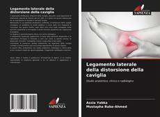 Bookcover of Legamento laterale della distorsione della caviglia