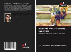 Bookcover of Bullismo nell'istruzione superiore