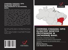 Bookcover of CHOROBA CHAGASA: OPIS KLINICZNY NOWYCH PRZYPADKÓW W ZACHODNIEJ BAHII.