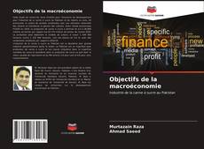 Portada del libro de Objectifs de la macroéconomie