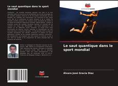 Capa do livro de Le saut quantique dans le sport mondial 