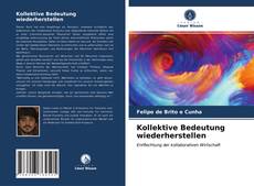 Обложка Kollektive Bedeutung wiederherstellen