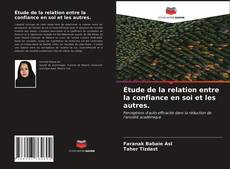 Portada del libro de Étude de la relation entre la confiance en soi et les autres.