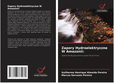 Buchcover von Zapory Hydroelektryczne W Amazonii: