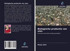 Capa do livro de Biologische productie van uien 