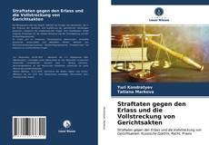 Copertina di Straftaten gegen den Erlass und die Vollstreckung von Gerichtsakten