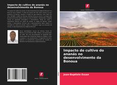 Bookcover of Impacto do cultivo do ananás no desenvolvimento da Bonoua