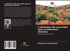 Capa do livro de L'utilisation des proverbes dans la littérature africaine 