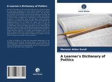 Copertina di A Learner's Dictionary of Politics