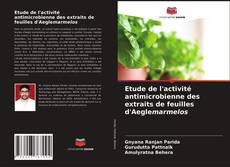 Buchcover von Etude de l'activité antimicrobienne des extraits de feuilles d'Aeglemarmelos