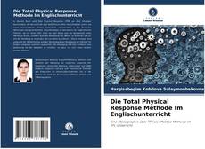 Die Total Physical Response Methode Im Englischunterricht kitap kapağı