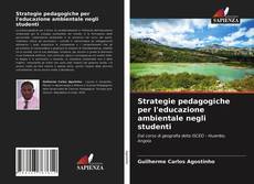 Bookcover of Strategie pedagogiche per l'educazione ambientale negli studenti