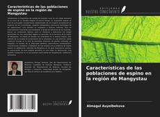 Portada del libro de Características de las poblaciones de espino en la región de Mangystau