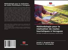 Portada del libro de Méthodologie pour la réalisation de routes touristiques à Veraguas