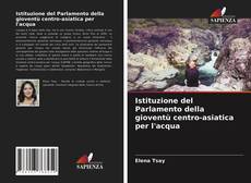 Bookcover of Istituzione del Parlamento della gioventù centro-asiatica per l'acqua