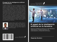 Borítókép a  El papel de la inteligencia artificial en la farmacia - hoz