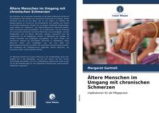 Capa do livro de Ältere Menschen im Umgang mit chronischen Schmerzen 
