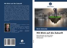 Capa do livro de Mit Blick auf die Zukunft 