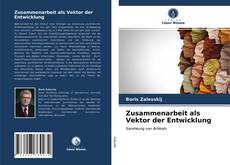 Capa do livro de Zusammenarbeit als Vektor der Entwicklung 