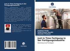 Portada del libro de Just in Time Fertigung in der Fertigungsindustrie