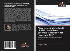 Bookcover of Ripartizione delle fonti di PM2.5 a Milano secondo il modello del recettore PMF