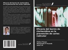 Borítókép a  Eficacia del barniz de clorhexidina en la prevención de caries radicular - hoz