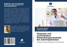 Diagnose und verschiedene Behandlungsprotokolle bei Zahnimplantaten kitap kapağı