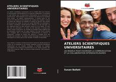 Portada del libro de ATELIERS SCIENTIFIQUES UNIVERSITAIRES