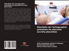 Bookcover of Résultats de l'échographie prénatale du placenta accreta placentae