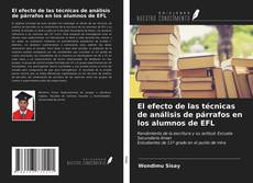 Bookcover of El efecto de las técnicas de análisis de párrafos en los alumnos de EFL