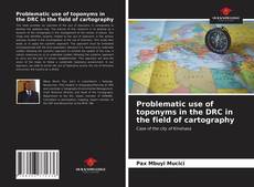 Capa do livro de Problematic use of toponyms in the DRC in the field of cartography 