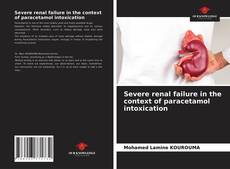 Capa do livro de Severe renal failure in the context of paracetamol intoxication 