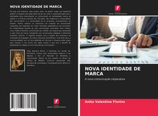 Couverture de NOVA IDENTIDADE DE MARCA