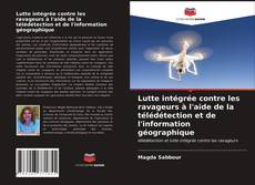 Buchcover von Lutte intégrée contre les ravageurs à l'aide de la télédétection et de l'information géographique